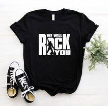 Load image into Gallery viewer, We Will Rock You Women T Shirt Summer Style Queen Rock Band T-shirt Short Sleeve Cotton Rock Roll Womens Tops
