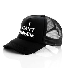 Load image into Gallery viewer, Baseball Cap I Can't Breathe Black Lives Matter Men Women Outdoor Breathable hat Twill Cap

